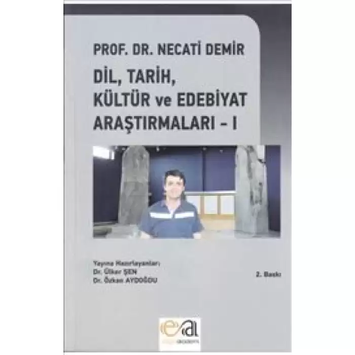 Prof. Dr. Necati Demir Dil Tarih Kültür Ve Edebiyat Araştırmaları 1