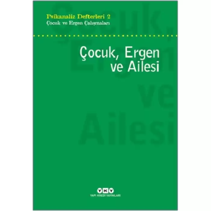 Psikanaliz Defterleri 2 – Çocuk ve Ergen Çalışmaları