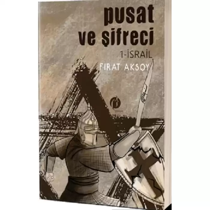 Pusat ve Şifreci 1- İsrail