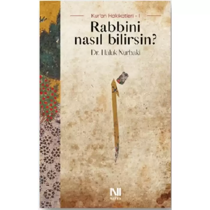 Rabbini Nasıl Bilirsin?