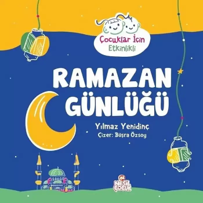 Ramazan Günlüğü - Çocuklar için Etkinlikli