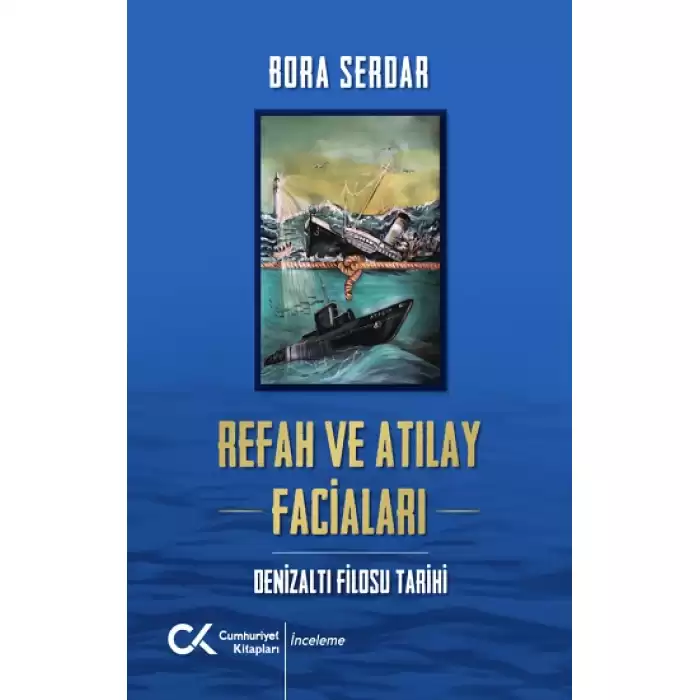 Refah ve Atılay Faciaları