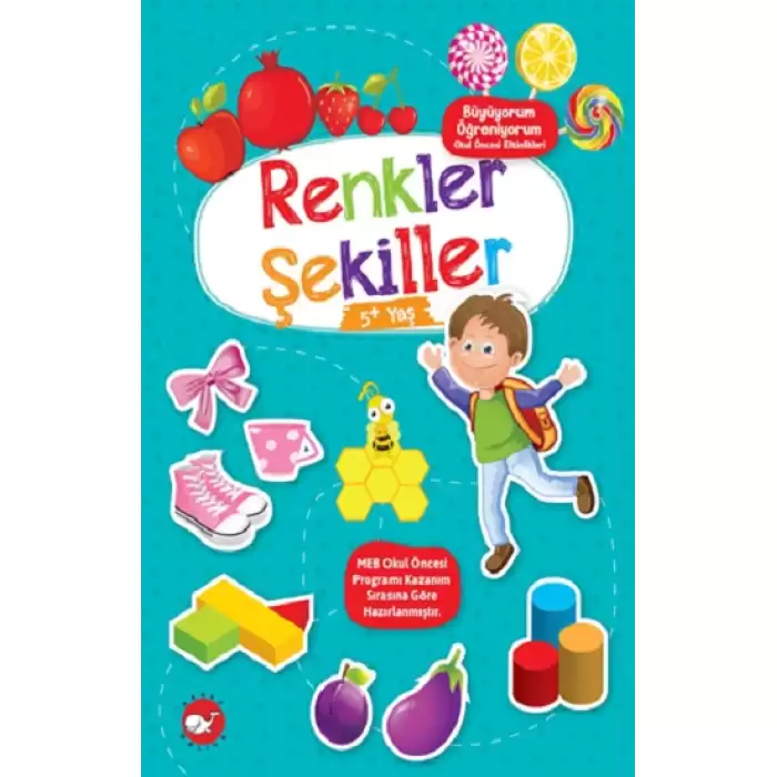 Renkler Şekiller (+5 Yaş) - Büyüyorum Öğreniyorum Okul Öncesi Etkinlikleri