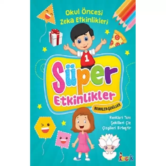 Renkler-Şekiller - Süper Etkinlikler