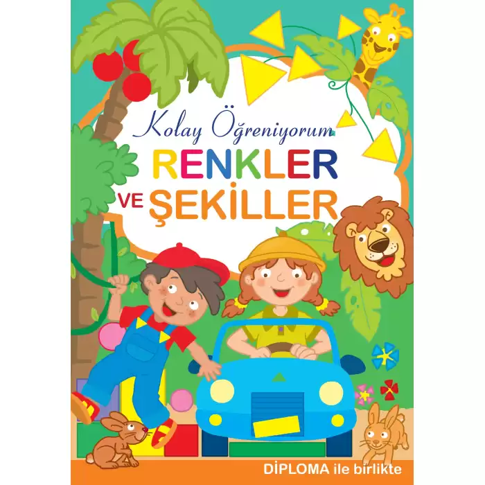 Renkler ve Şekiller - Kolay Öğreniyorum