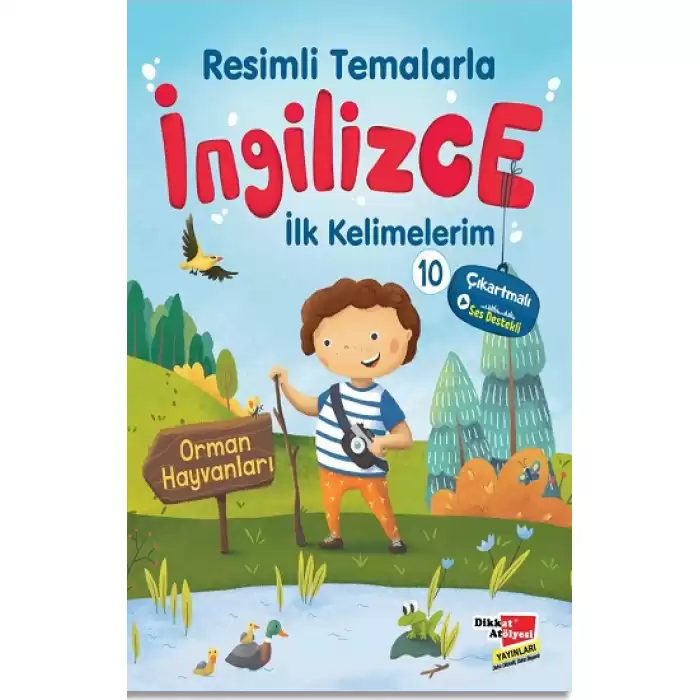 Resimli Temalarla İngilizce İlk Kelimelerim 10 - Orman Hayvanları