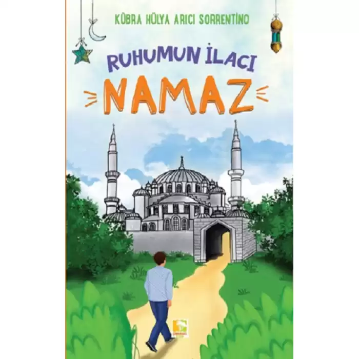 Ruhumun İlacı Namaz