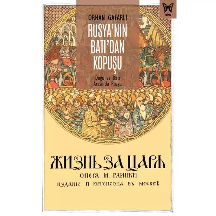 Rusya’nın Batı’dan Kopuşu: Doğu ve Batı Arasında Rusya