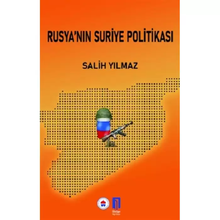 Rusya’nın Suriye Politikası