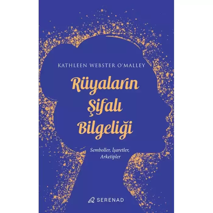 Rüyaların Şifalı Bilgeliği