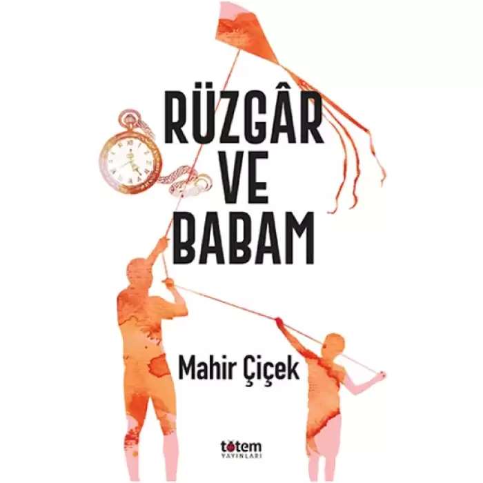 Rüzgar ve Babam