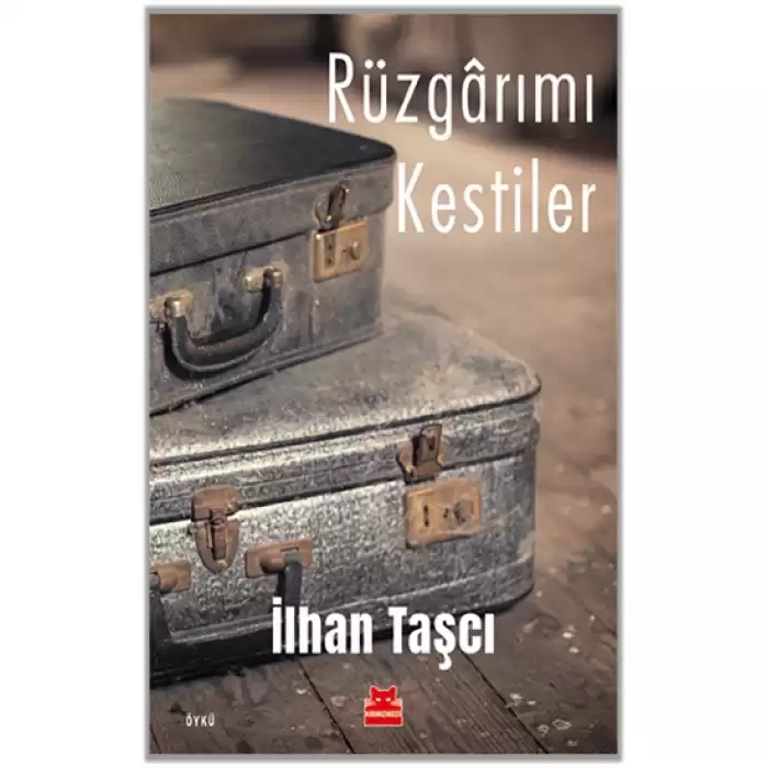 Rüzgarımı Kestiler