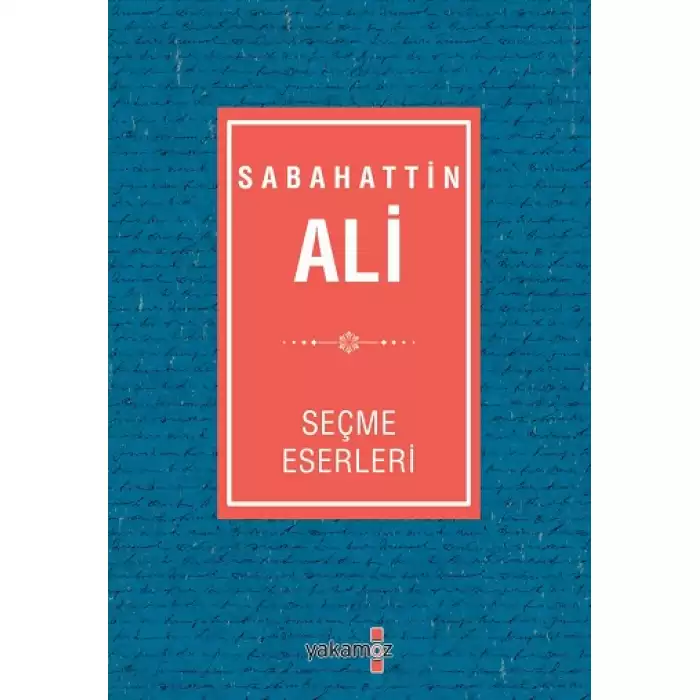 Sabahattin Ali Seçme Eserleri