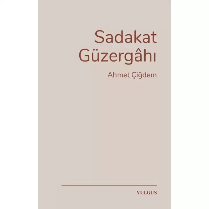 Sadakat Güzergahı