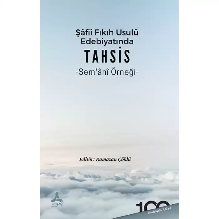 Şafii Fıkıh Usulü Edebiyatında Tahsis Semani Örneği