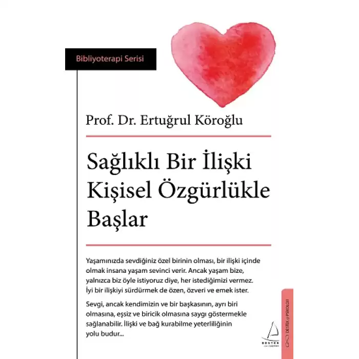 Sağlıklı Bir İlişki Kişisel Özgürlükle Başlar