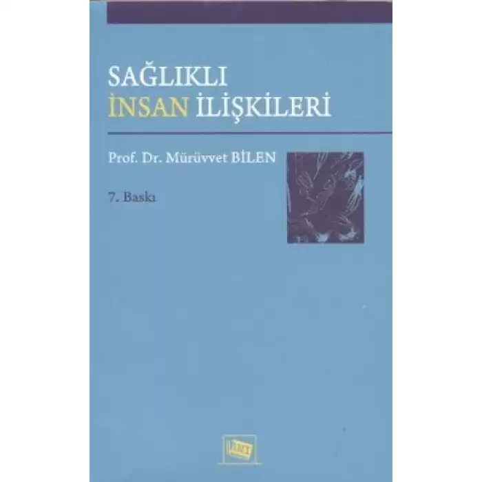 Sağlıklı İnsan İlişkileri