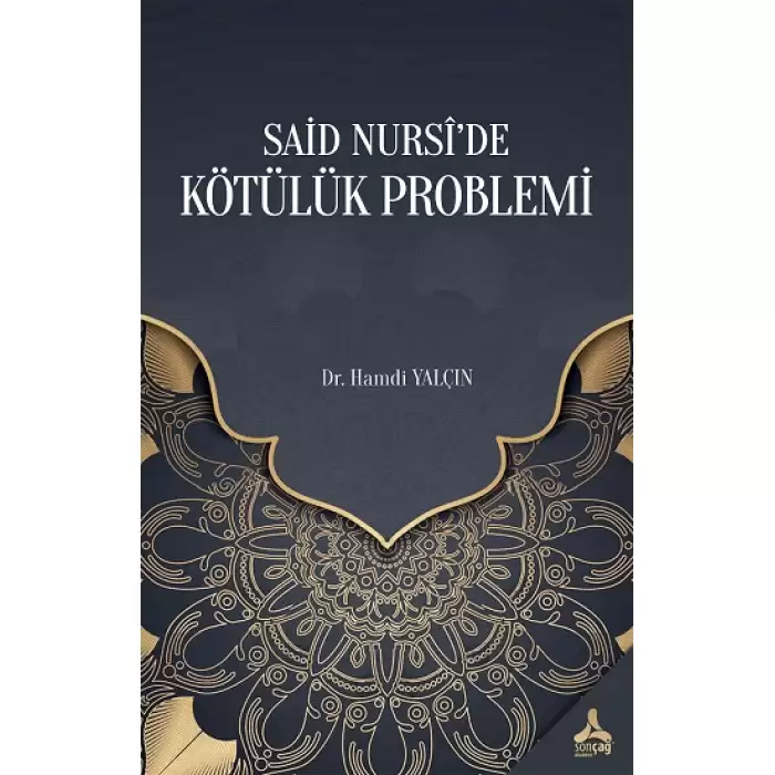 Said Nursi’de Kötülük Problemi