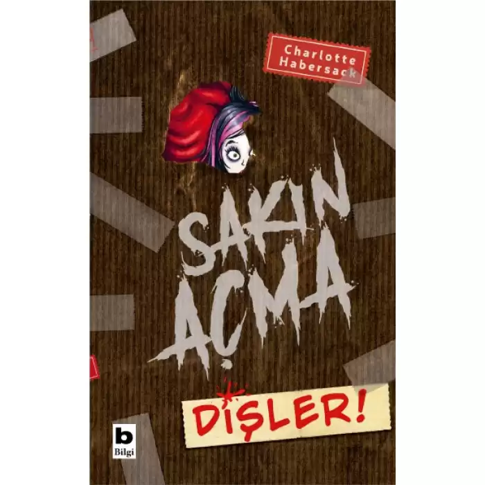 Sakın Açma Dişler!