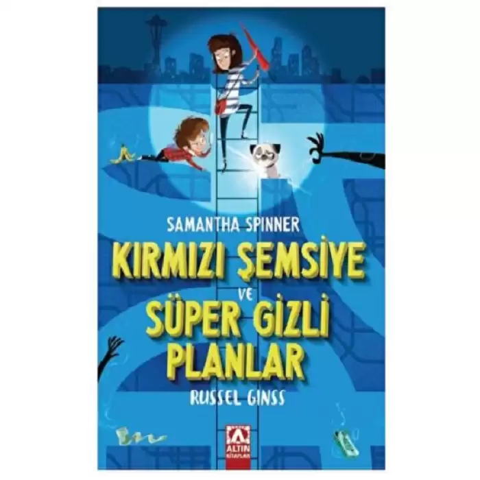 Samantha Spınner - Kırmızı Şemsiye Ve Süper Gizli Planlar