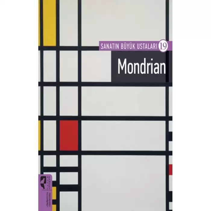 Sanatın Büyük Ustaları 19 - Mondrian