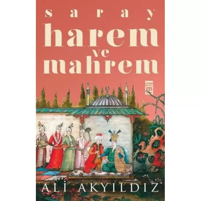 Saray Harem ve Mahrem