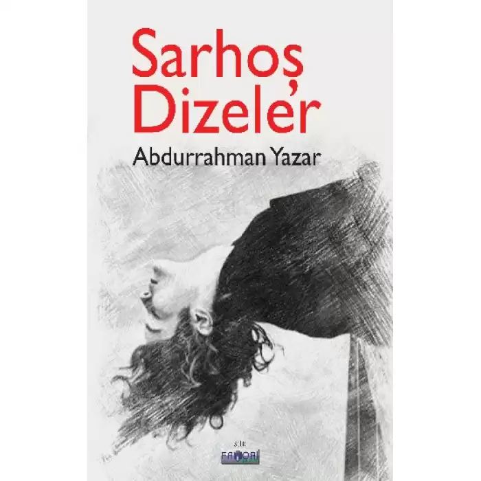 Sarhoş Dizeler