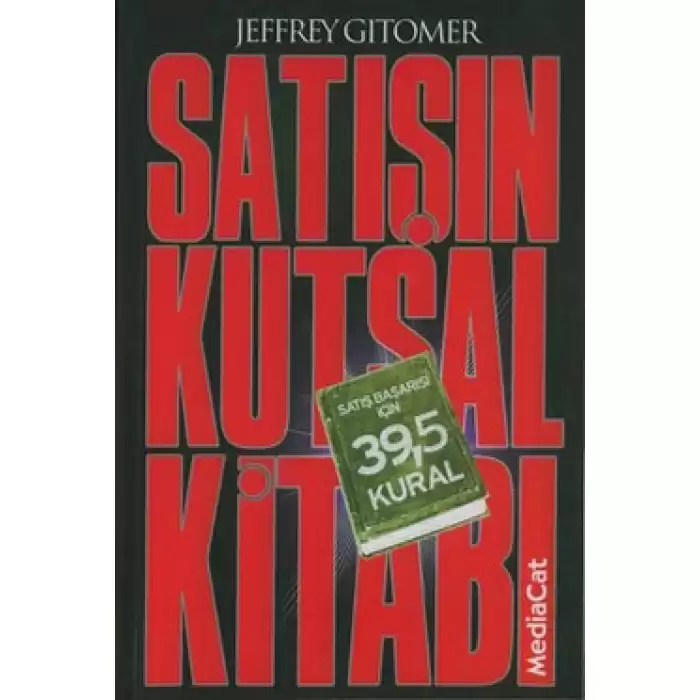 Satışın Kutsal Kitabı Satış Başarısı İçin 39,5 Kural