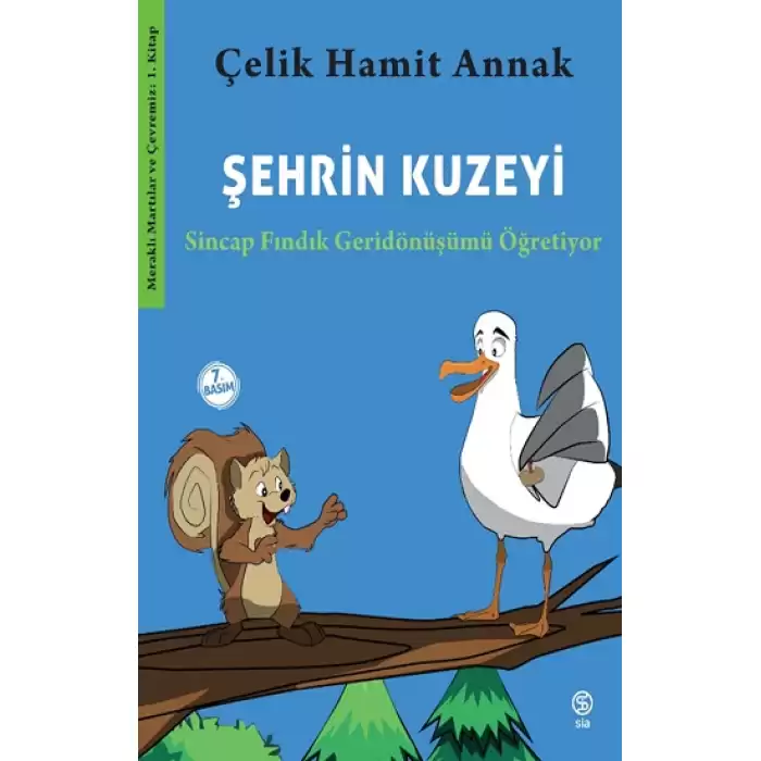 Şehrin Kuzeyi: Sincap Fındık Geri dönüşümü Öğretiyor