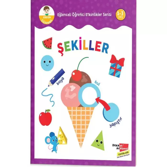 Eğlenceli Öğretici Etkinlikler Serisi - Şekiller