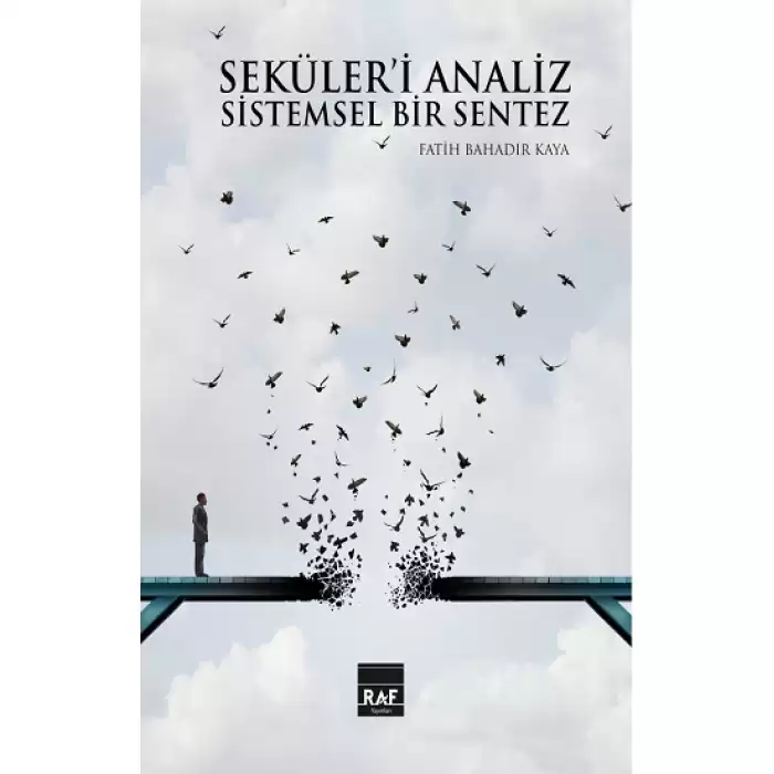 Seküleri Analiz Ve Sistemsel Bir Sentez (Ciltli)