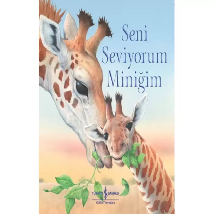 Seni Seviyorum Miniğim