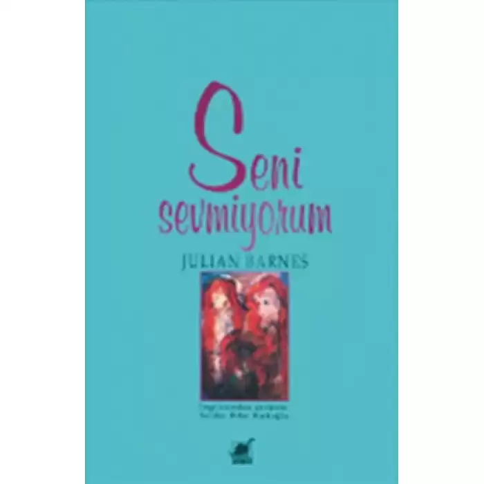 Seni Sevmiyorum