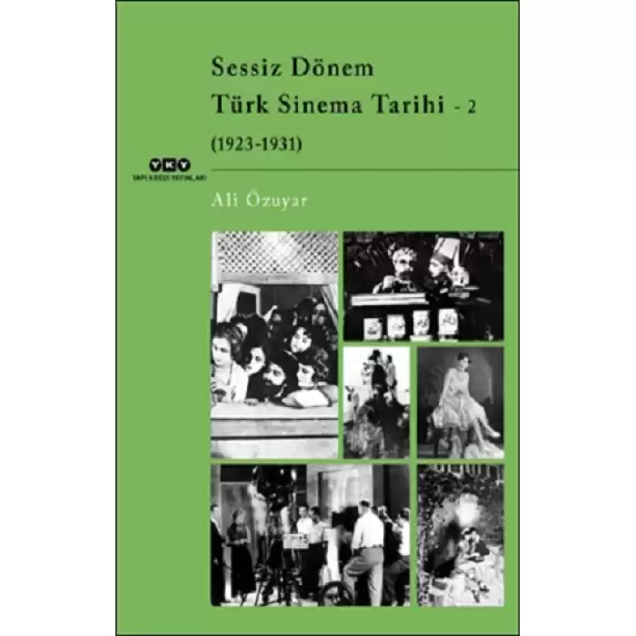 Sessiz Dönem Türk Sinema Tarihi - 2 (1923-1931)