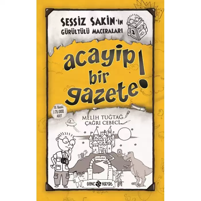 Acayip Bir Gazete! - Sessiz Sakin’in Gürültülü Maceraları 3