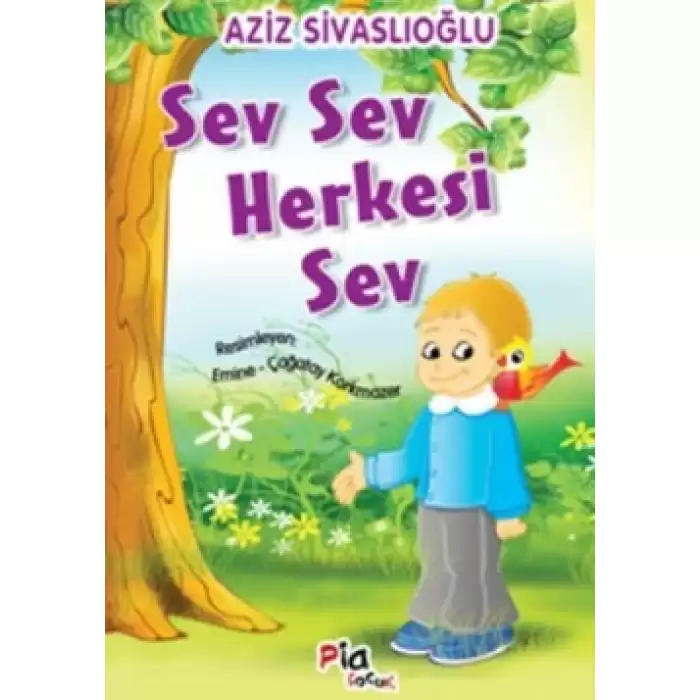 Sev Sev Herkesi Sev