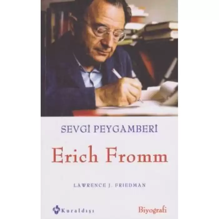 Sevgi Peygamberi - Erich Fromm