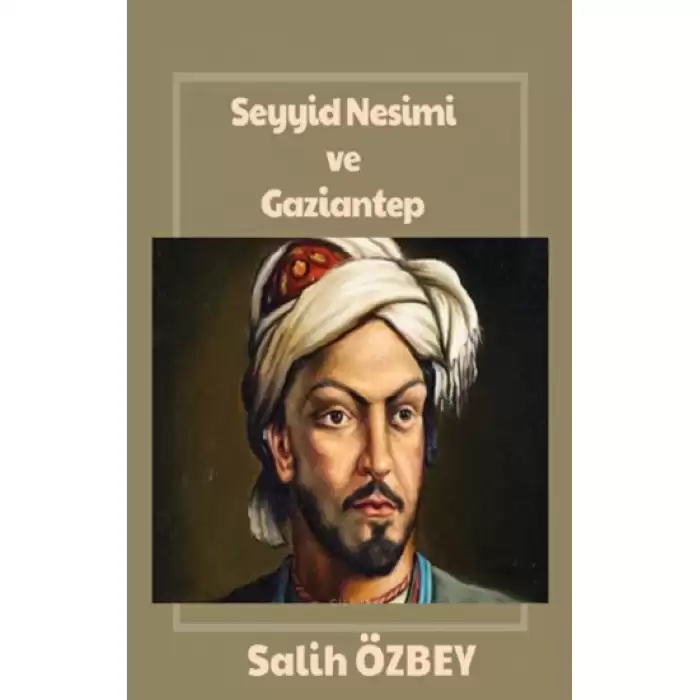 Seyyid Nesimi ve Gaziantep