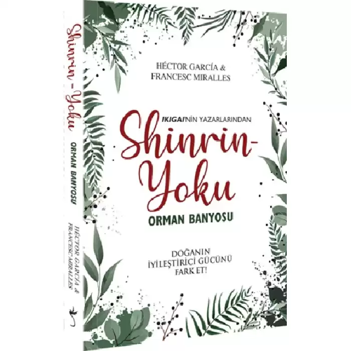 Shinrin Yoku – Orman Banyosu