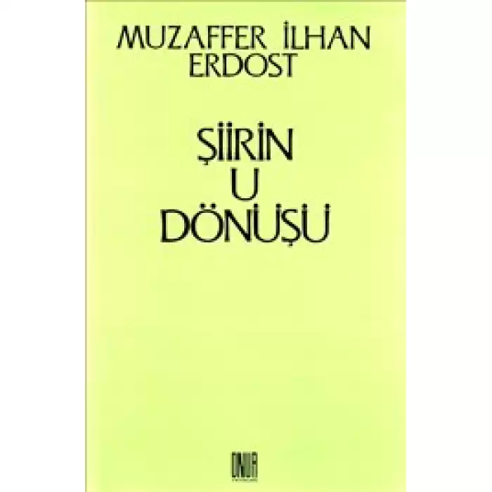 Şiirin U Dönüşü