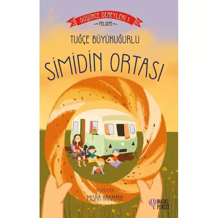 Simidin Ortası - Düşünce Deneyleri 3