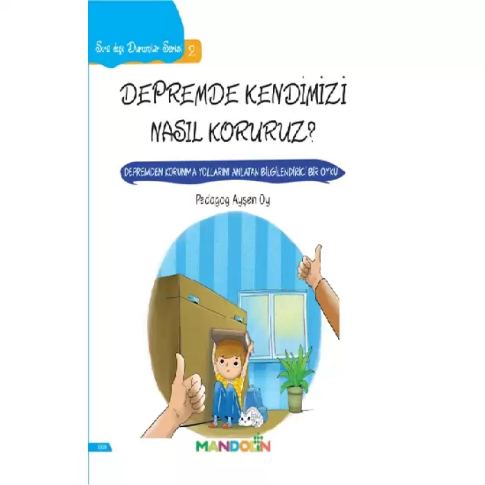 Depremde Kendimizi Nasıl Koruruz? - Sıra Dışı Durumlar Serisi 2