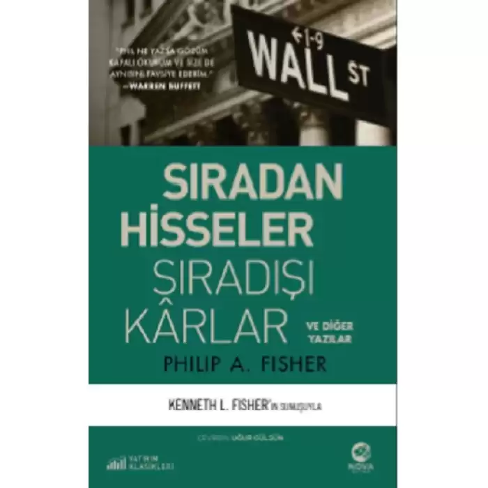 Sıradan Hisseler Sıradışı Karlar