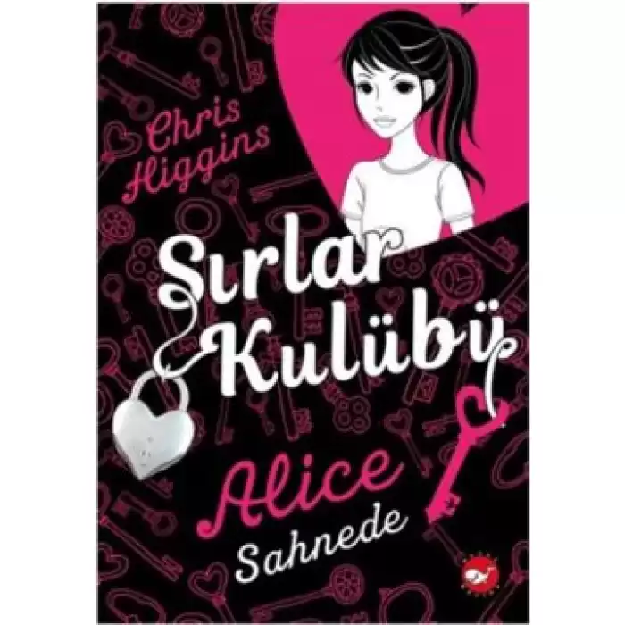 Sırlar Kulübü - 1 Alice Sahnede