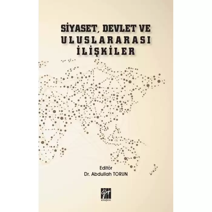 Siyaset, Devlet ve Uluslararası İlişkiler