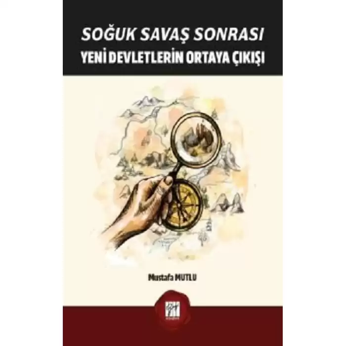 Soğuk Savaş Sonrası Yeni Devletlerin Ortaya Çıkışı