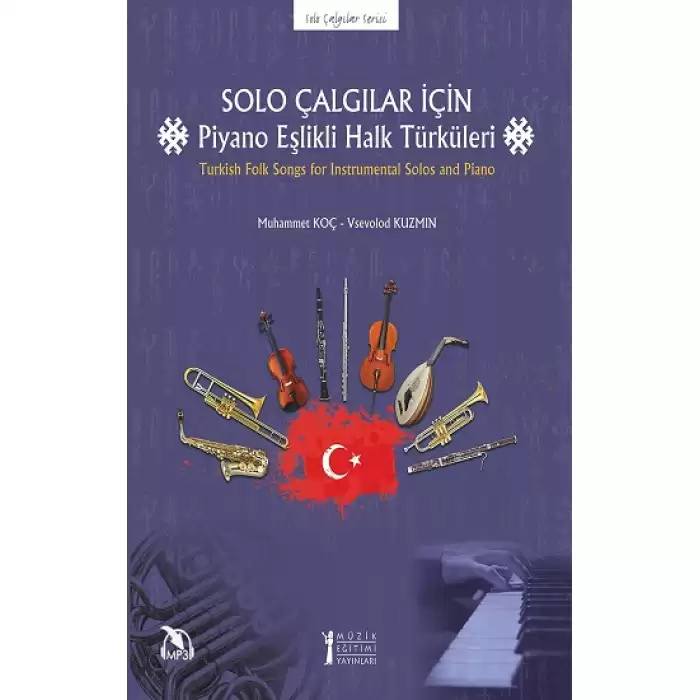 Solo Çalgılar İçin Piyano Eşlikli Halk Türküleri