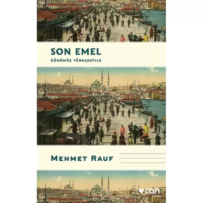 Son Emel (Günümüz Türkçesiyle)