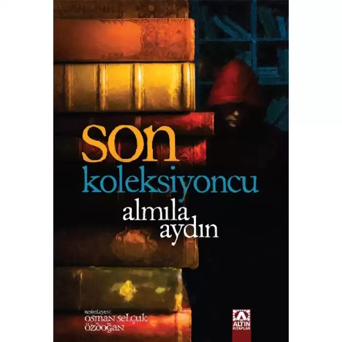 Son Koleksiyoncu (Ciltli)