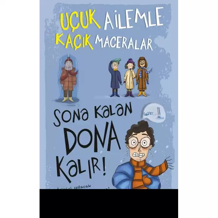 Sona Kalan Dona Kalır! - Uçuk Ailemle Kaçık Maceralar-5